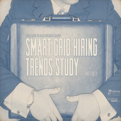 [Smart Grid Market Research] Smart Grid Hiring Trends Study (Part 1 of 2) - Z...