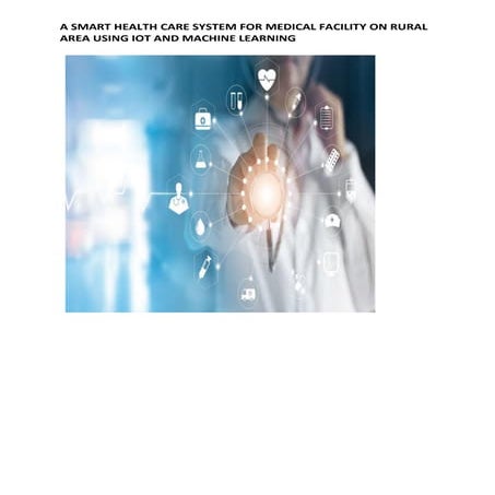 Smart health care System Using IOT and Machine learning