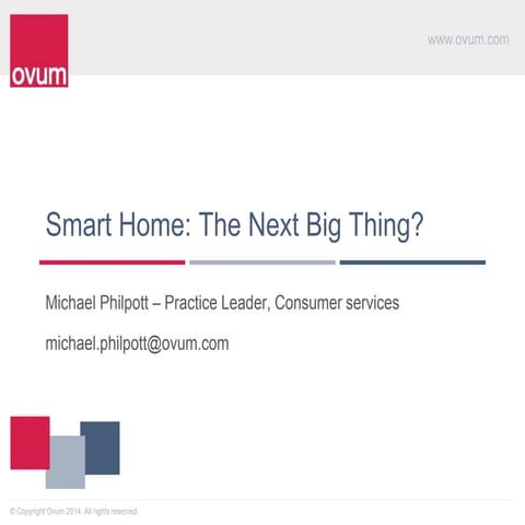 Smart home: the next big thing?