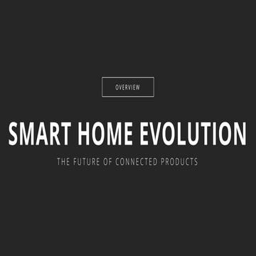 Smart Home Evolution