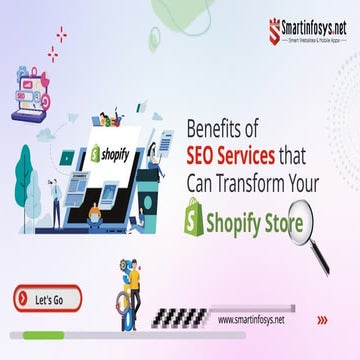 Benefits of SEO Services that Can Transform Your Shopify Store