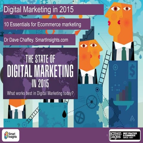 E-commerce Forum 2015: Digital Marketing Best Practice by Smart Insights