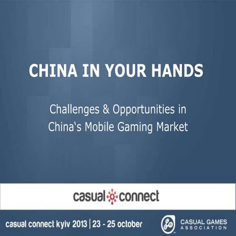 Smartions   China in Your Hands - Casual Connect Kiev 2013