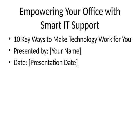 Smart_IT_Supportevveryay_Presentation.pptx