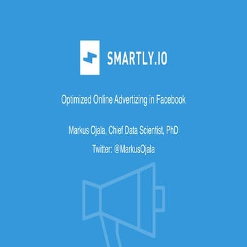 Optimized Online Marketing in Facebook (Smartly.io)
