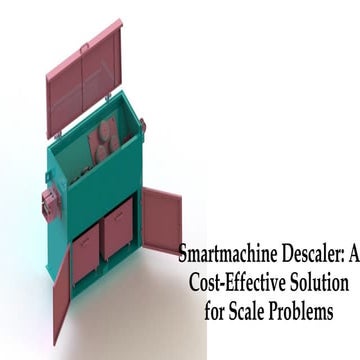 Smartmachine Descaler A Cost-Effective Solution for Scale Problems.pptx