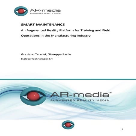 "Smart maintenance". An Augmented Reality Platform for Training and Field Ope...