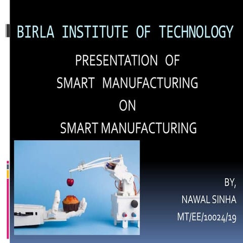 Smart manufacturing