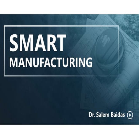 Smart Manufacturing          