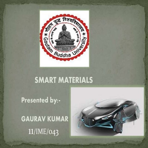 Smart materials