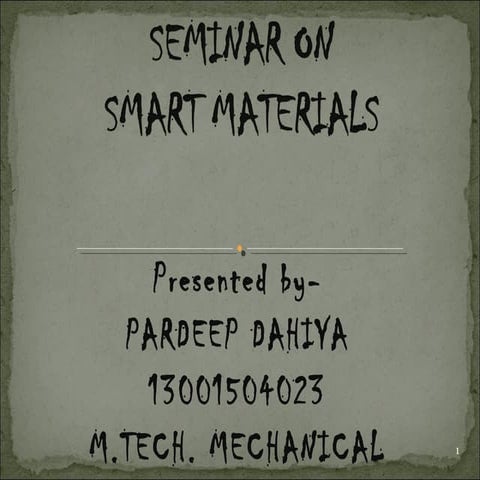 Smart materials