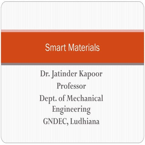 Smart materials jk