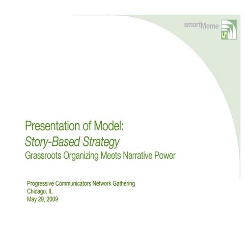 Story-based Strategy Model: Grassroots Organizing Meets Narrative Power