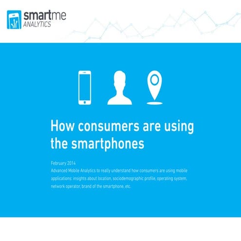 How consumers are using the smartphones