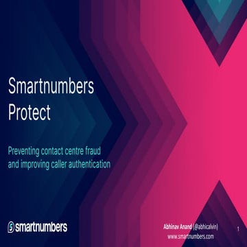 Fighting Fraud and Delivering Frictionless Customer Experience in the Contact...