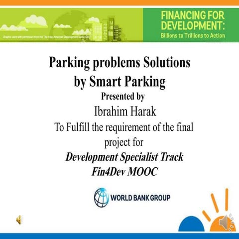 Smart parking presentation to fin4dev cousera