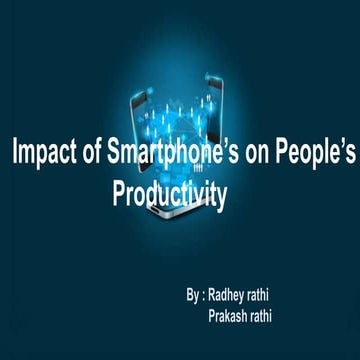 IMPACT OF SMARTPHONE