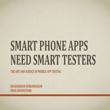 The Art and Science of Mobile App Testing