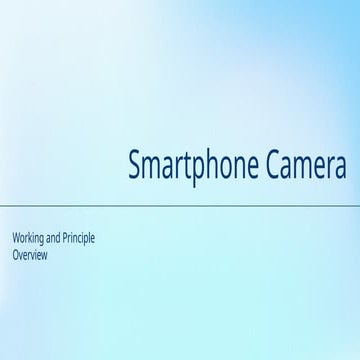 Comprehensive Guide to Smartphone Camera Technology and Functionality ...