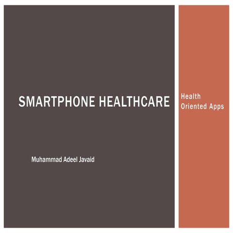 Smartphone healthcare