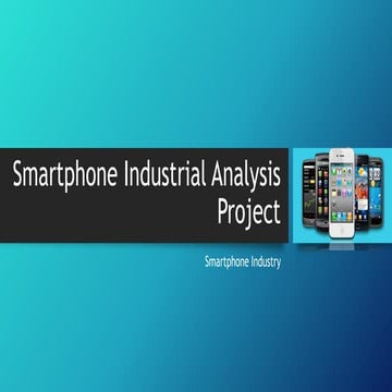 Smartphone industry analysis
