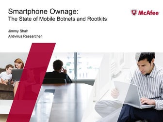 Smartphone Ownage: The state of mobile botnets and rootkits
