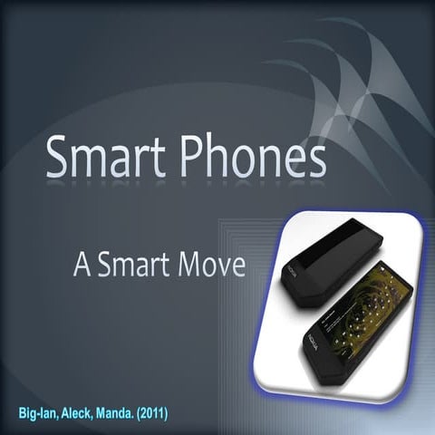 Smart phones a smart move