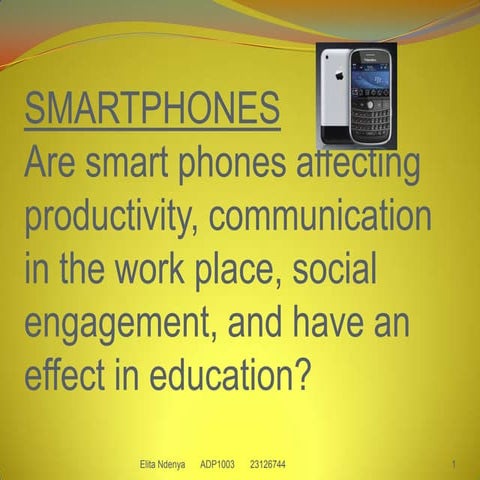 The impact of smart phones.pptx 4 | PPTX