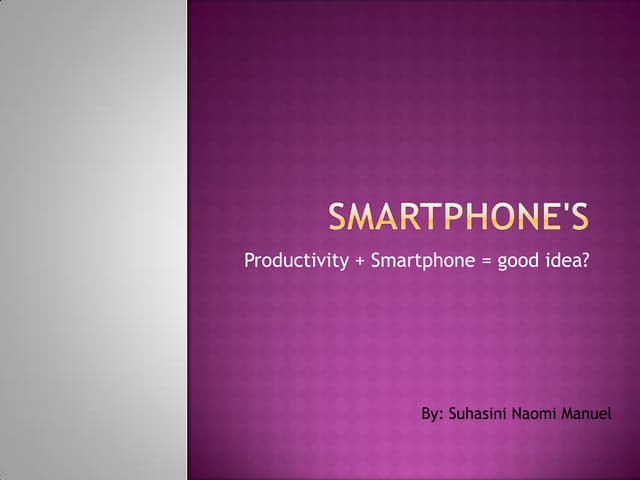 Smartphone's 