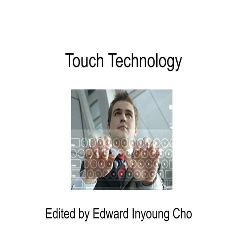 Smart phone touch technology 20111104
