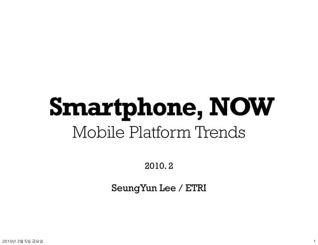 Smartphone Platform Trend