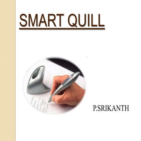 Smartquill