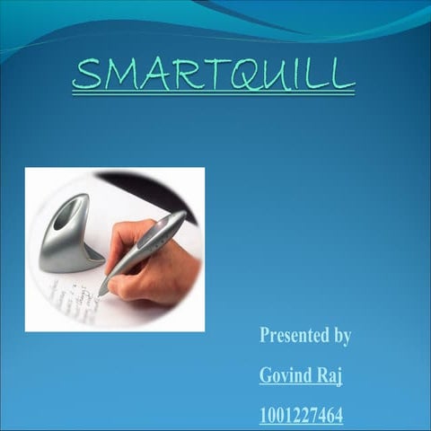 Smartquill