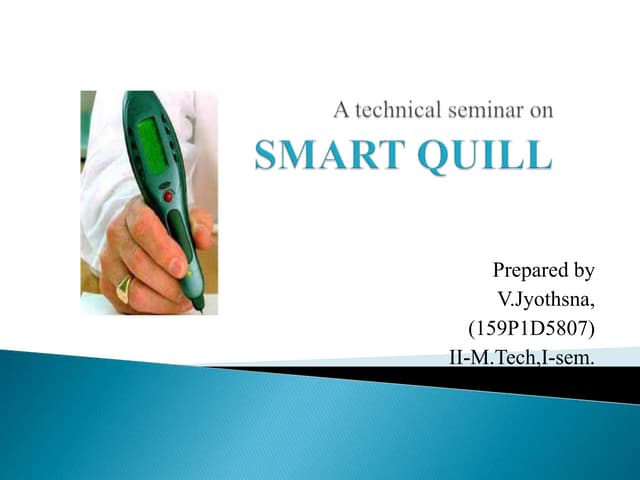 Smart quill ppt