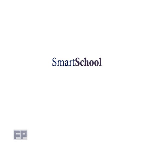 Smart school