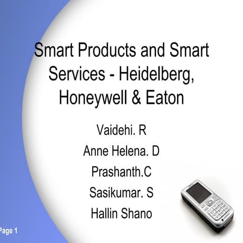 Smart services and Smart Products   Heidelberg, Honeywell & Eaton Corp Case S...