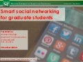 Smart social networking for graduate students