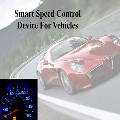 Smart speed control device  