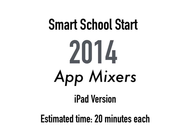  Smart Start App Mixers for  iPad