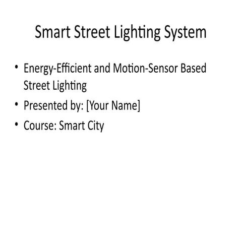 SMART STREET LIGHTING SYSTEM USING IOT-1.pptx