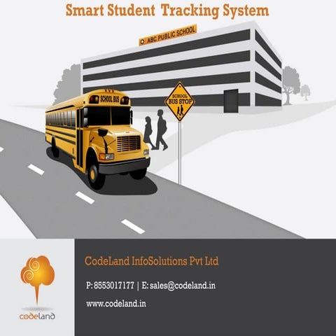 Smart Student Tracking System for Schools and Parents from CodeLand