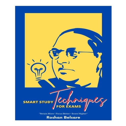 Smart Study Techniques For Exam - Roshan Belsare