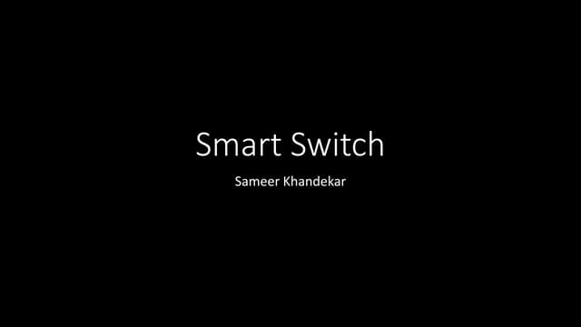 Smart Switch
