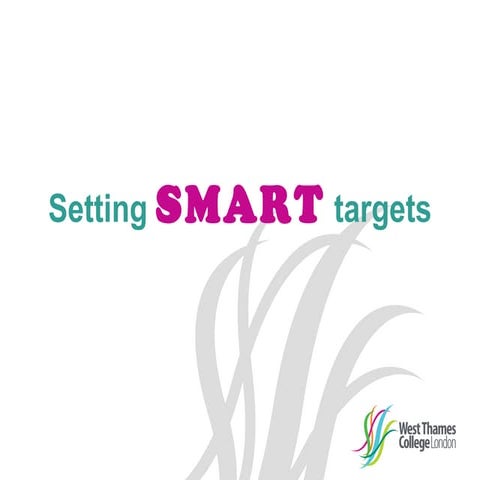 SMART target setting for West Thames College students
