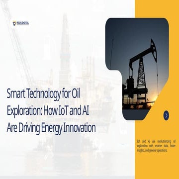 Smart Technology for Oil Exploration How IoT and AI Are Driving Energy Innova...