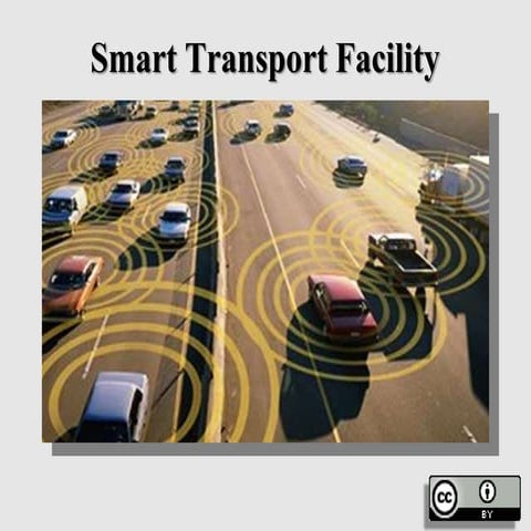 Smart Transport Facility