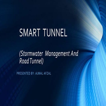 Smart  tunnel