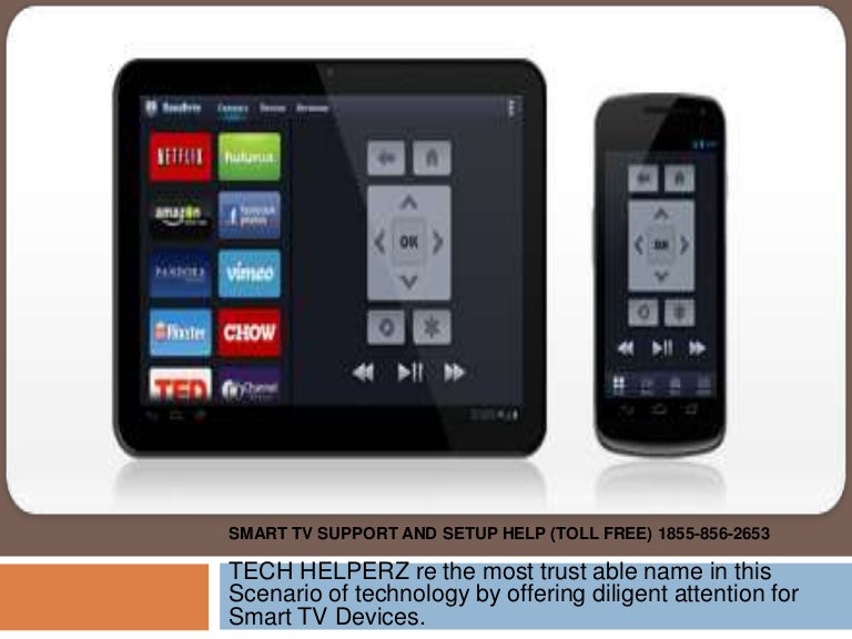 Smart tv support and setup help toll free 1855 8562653