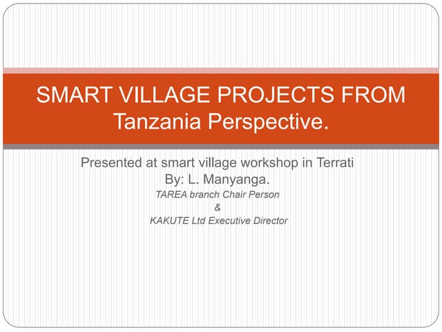 Terrat | Aug-15 | Smart Village Projects From A Tanzanian Perspective.