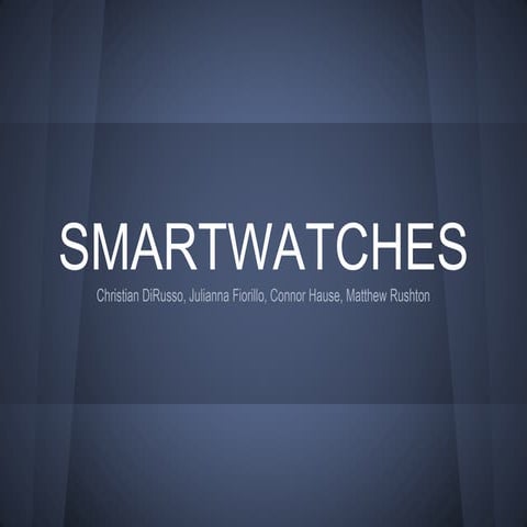 Emerging Technology Presentation - Smartwatches